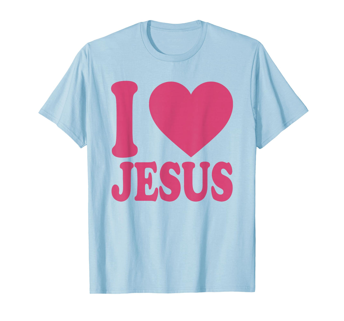 I Love Jesus | Cute Heart Christian Christ Followers Pink T-Shirt