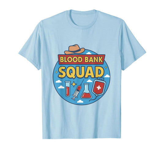 Blood Bank Squad Lab Week 2026 Scientist Apparel Chemistry T-Shirt