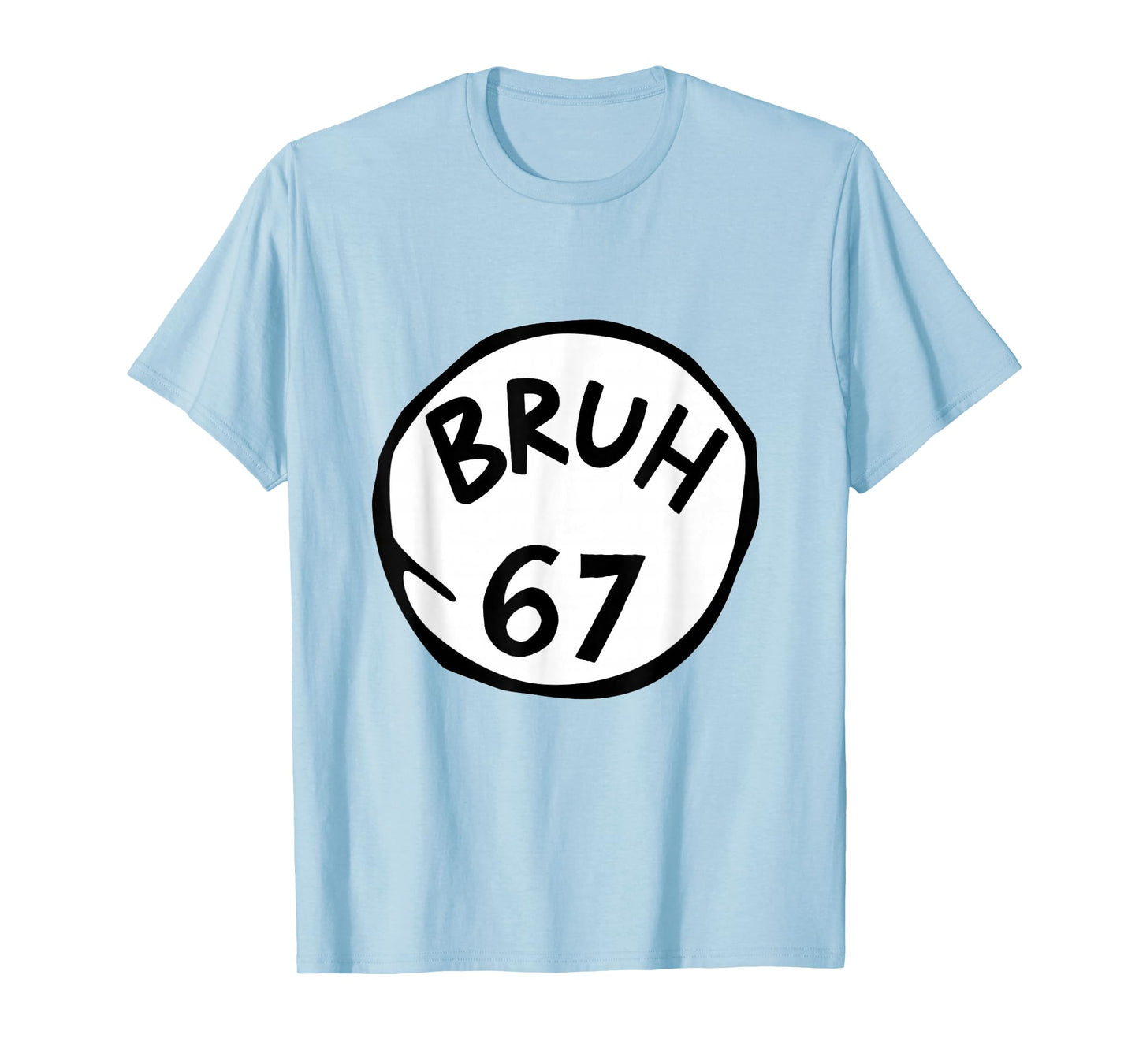 Bruh 67 Meme Funny Number 6 7 Costume Kids Bro Birthday T-Shirt