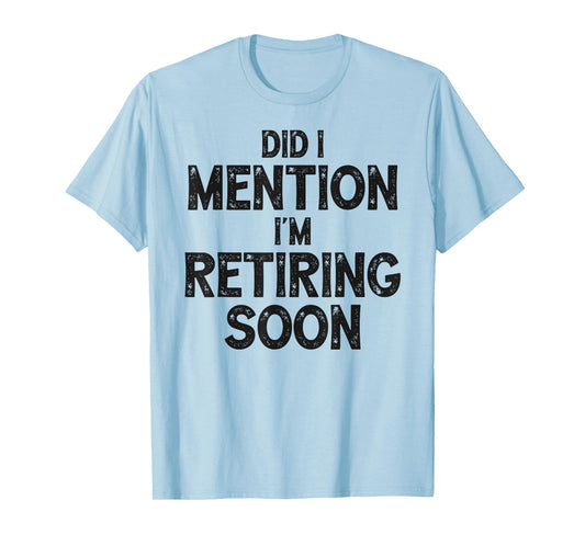 Funny Retiring Soon, Funny Almost Retired Vintage Retirement T-Shirt