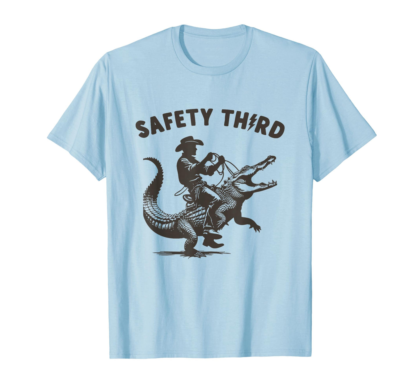 Safety Third Funny Cowboy Riding Alligator Sarcastic Safety T-Shirt