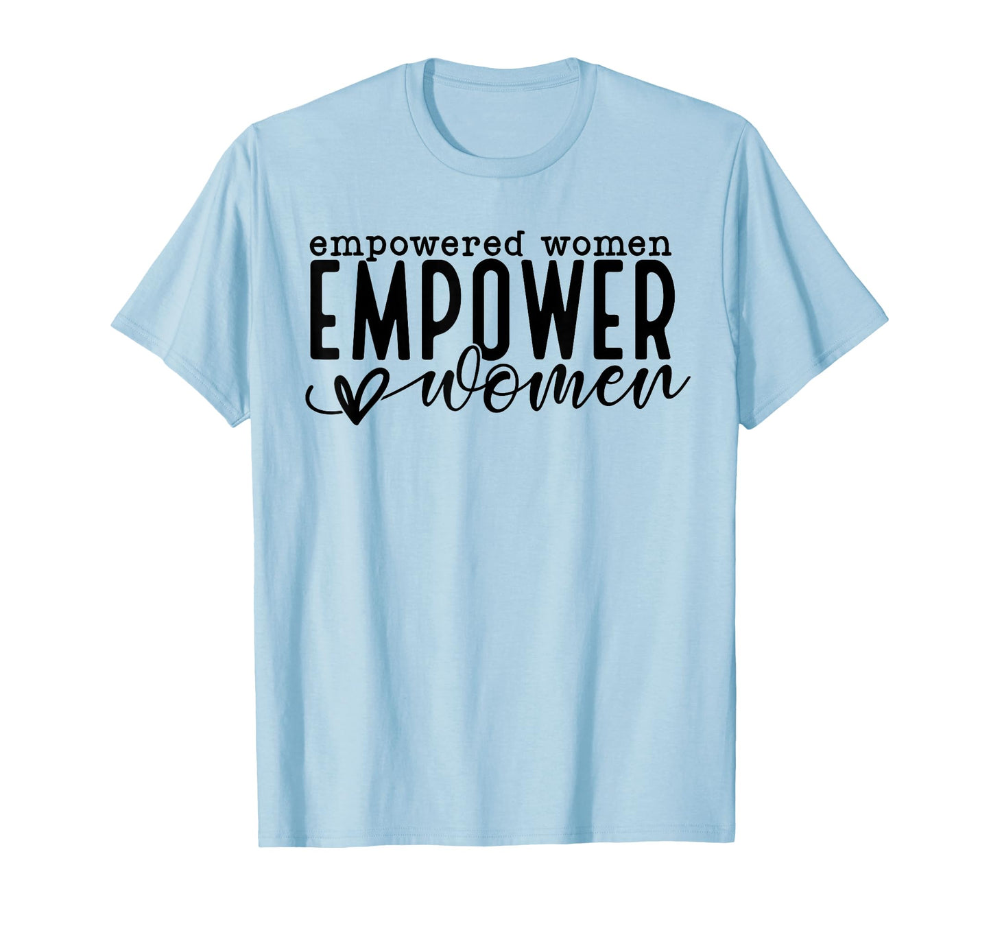 Empowered International Women's Day 8 March 2026 Empowering T-Shirt