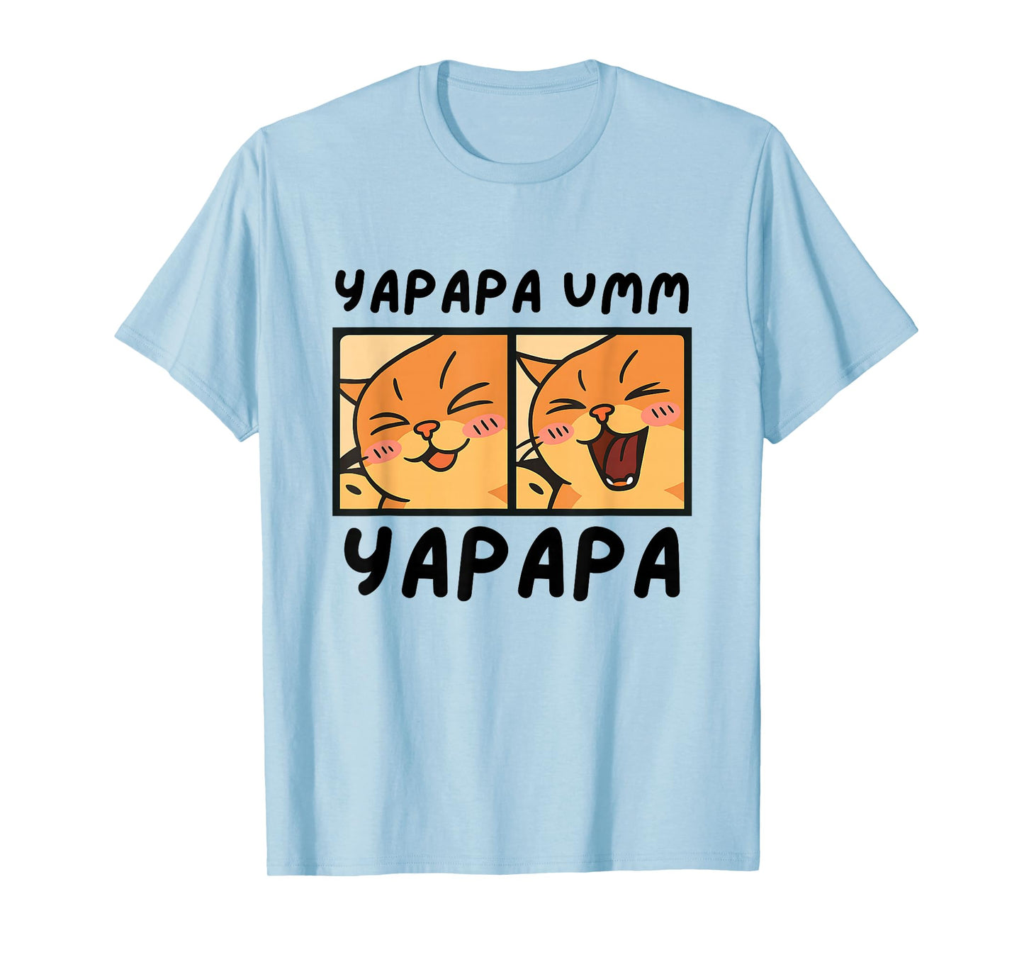 Yapapa Cat Yapapa Ummmm Funny Cat Trendy Yapapa Meme Tee T-Shirt