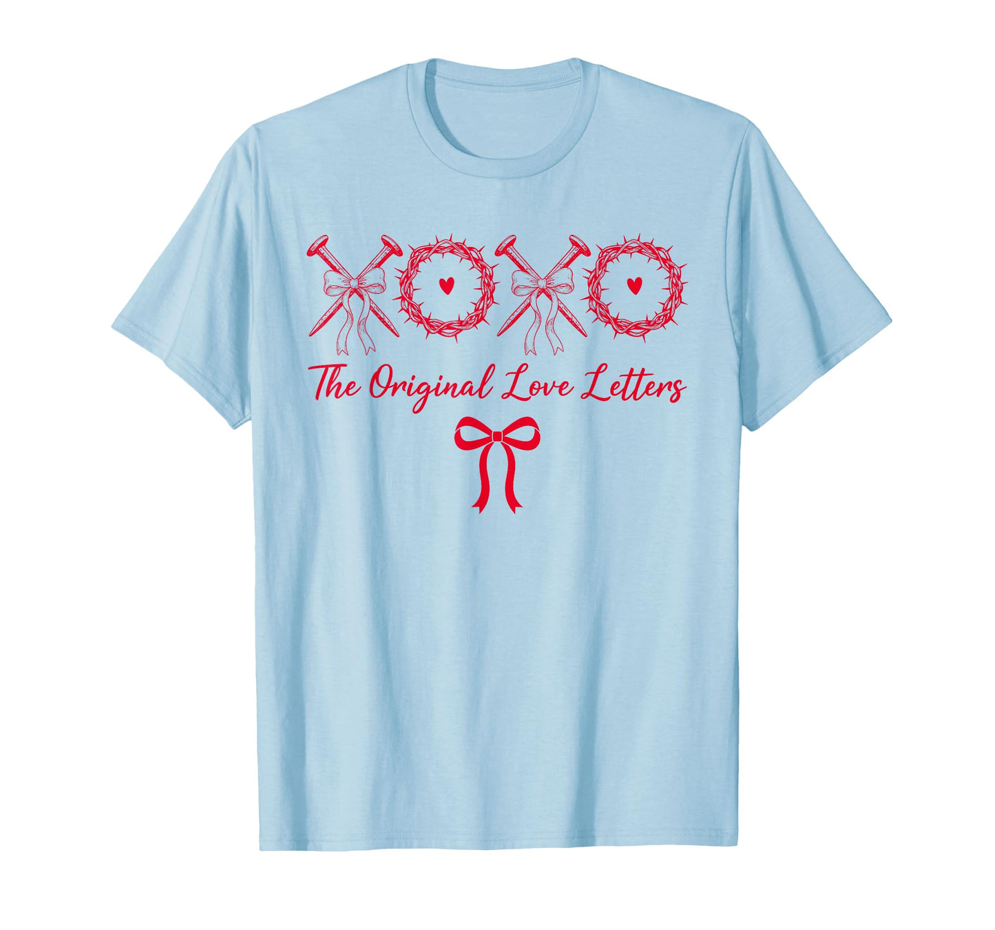 Valentine’s Day Jesus Christian XOXO Original Loves Letters T-Shirt