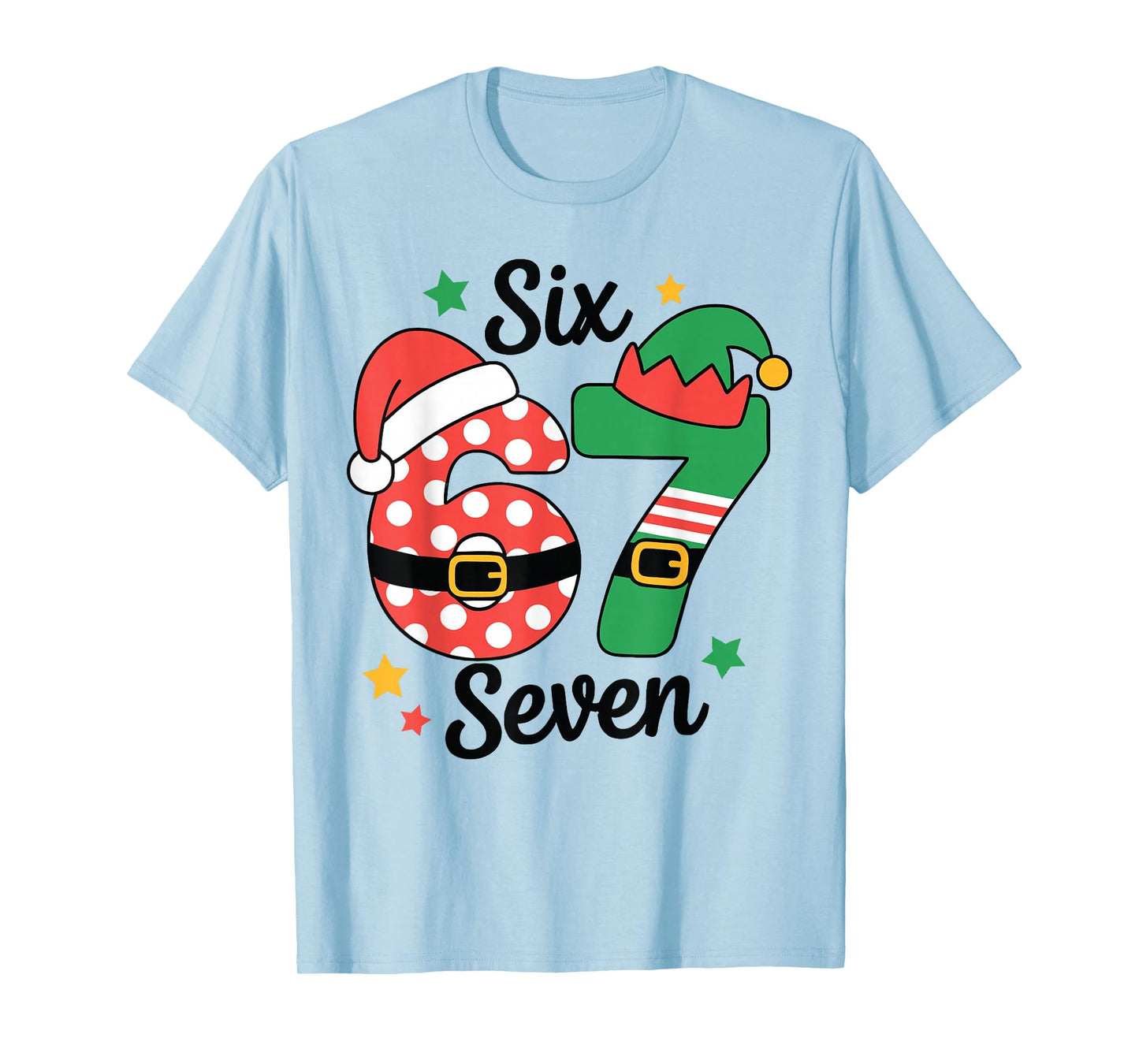 Funny 67 Christmas Costume Pajamas Holiday Outfit T-Shirt