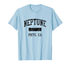 Neptune High School HS Neptune NJ PHYS Ed T-Shirt