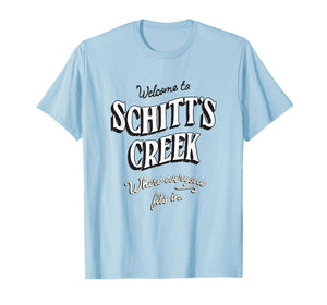 Schitt's Creek Welcome Where Everyone Fits in Vintage T-Shirt