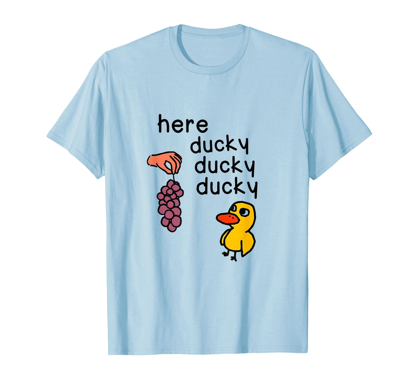 Got Any Grapes? Here Ducky Ducky Funny Duck Meme Lemonade T-Shirt