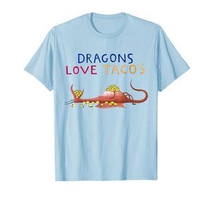 Just a Dragon Who Loves Tacos Tee T-Shirt