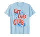 Vintage Cat Dad Club Life is Better with Cats Funny Cat Dad T-Shirt