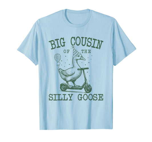 Big Cousin of The Silly Goose First Birthday Family Matching T-Shirt