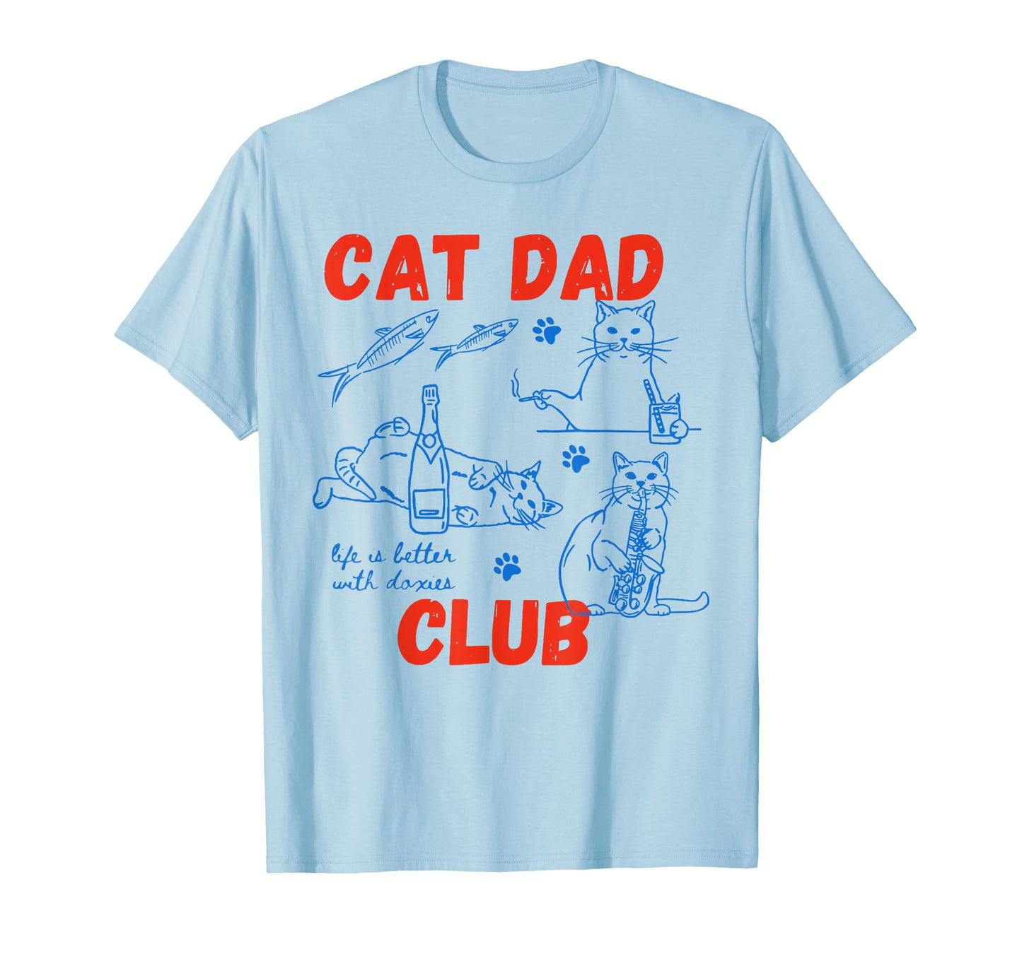 Retro Cat Dad Club Life is Better with Cats Funny Cat Dad T-Shirt