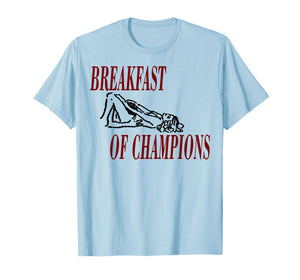Breakfast of Champions T-Shirt