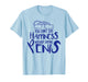 You Can't Say Happiness Without Saying Penis T-Shirt