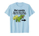 She's Pretty But She Farts Like A T-Rex On A Bean Diet T-Shirt