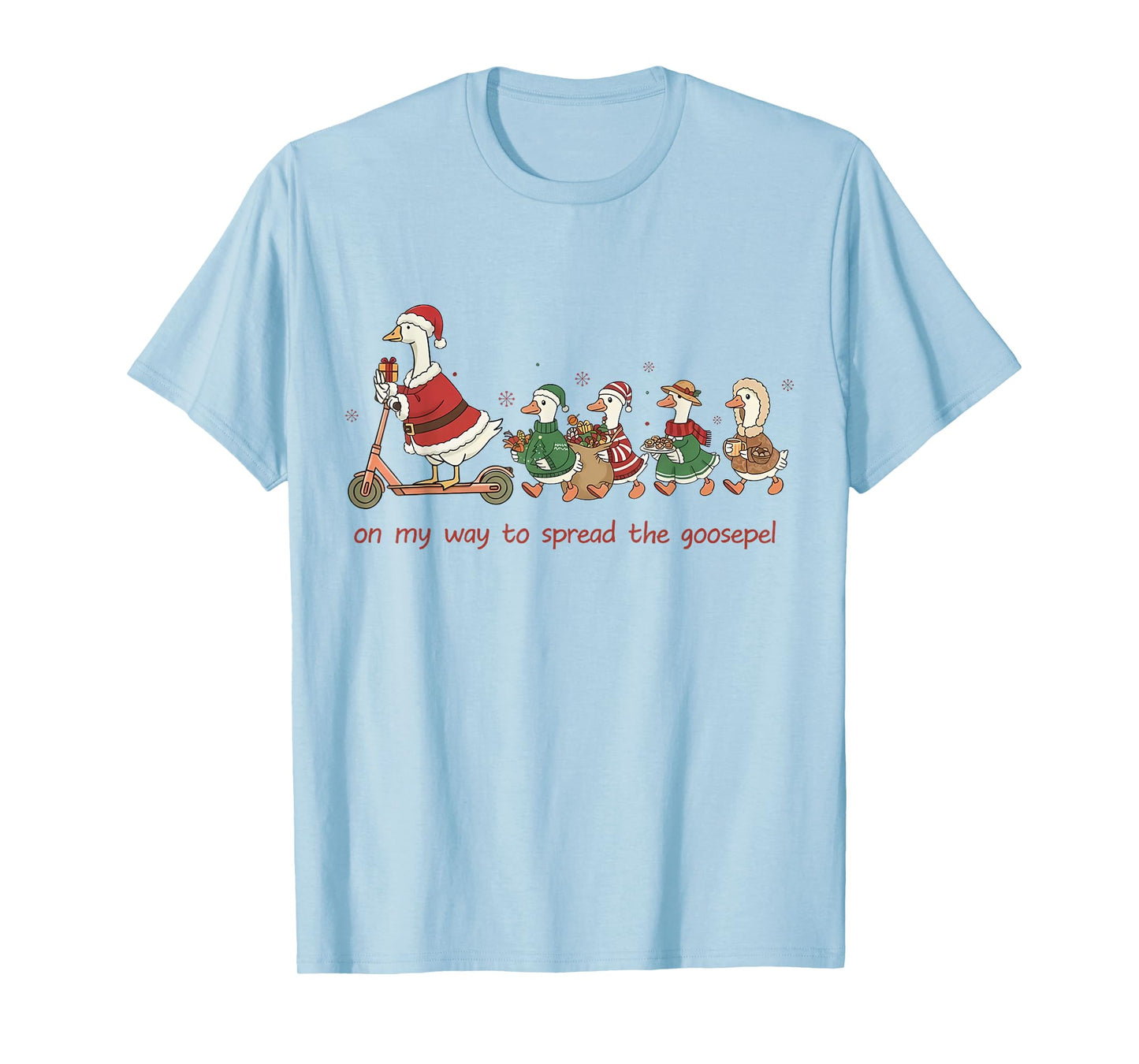 On My Way to Spread The Goosepel Funny Christian Faith Goose T-Shirt