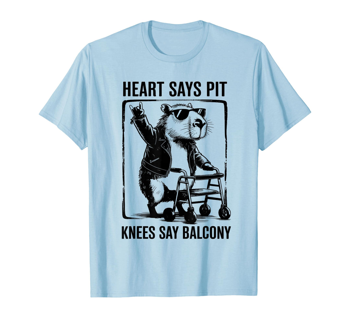 Heart Says Pit Knees Say Balcony Funny Festival Graphic T-Shirt
