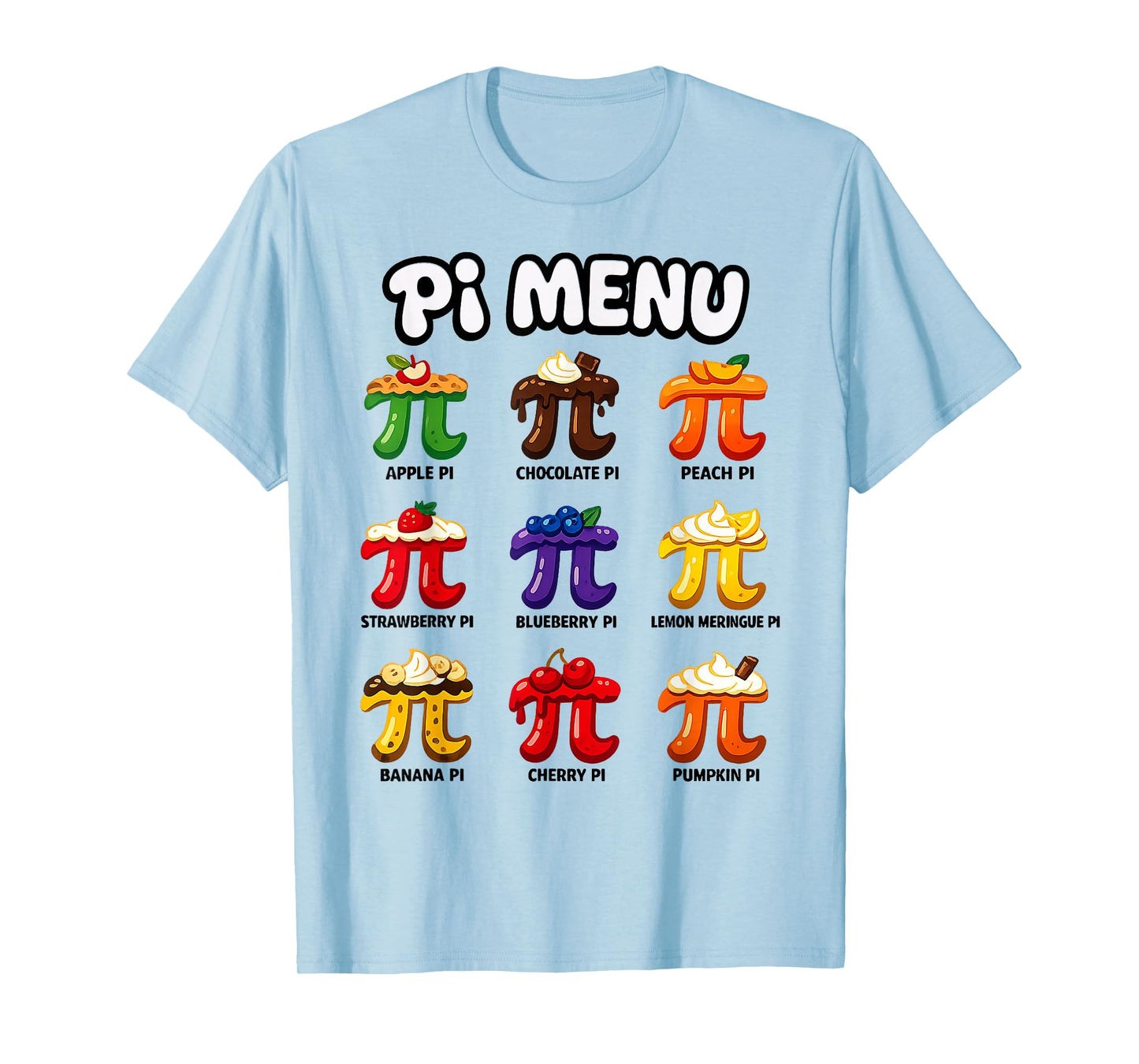 Pi Menu 3.14 Funny Fruit Pi Day Math Teacher & Pie Lover T-Shirt