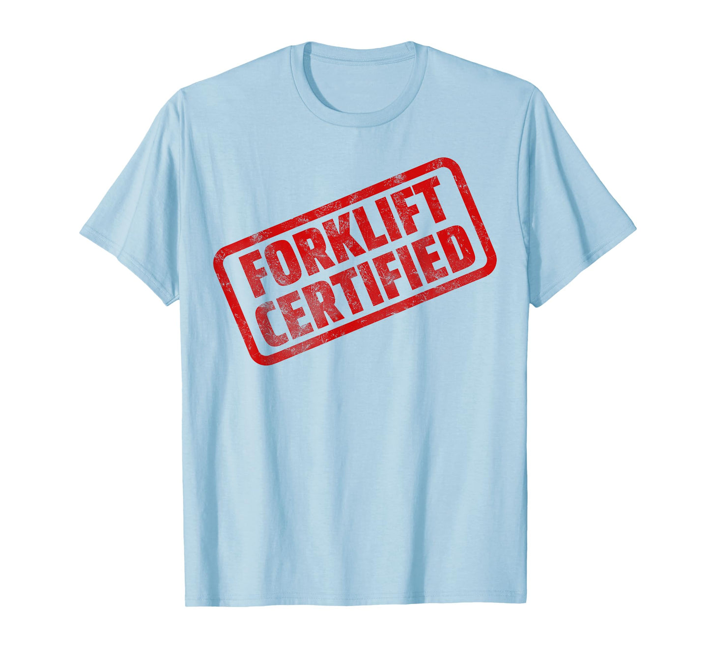 Forklift Certified Funny Warehouse Worker Meme T-Shirt
