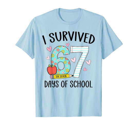 I Survived 67 Days of School Teacher Kids 67th Day of School T-Shirt