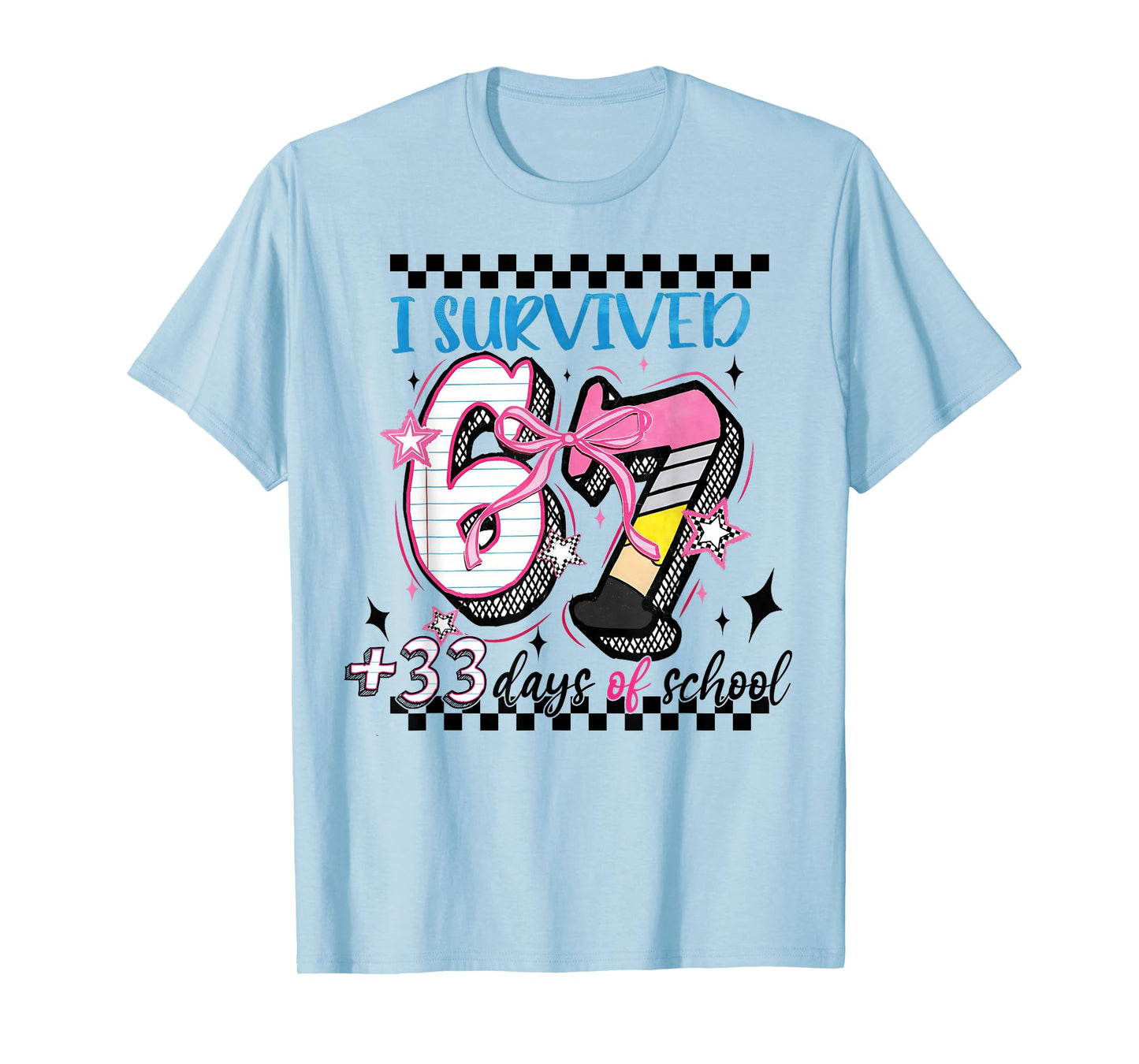 I Survived 67 33 Days of School 100th Day of School Teacher T-Shirt