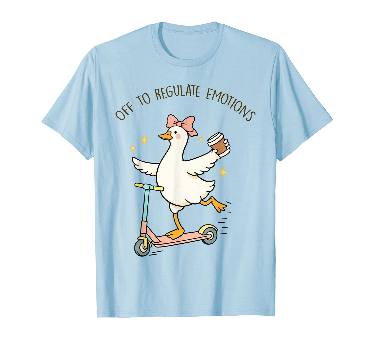 Off to Regulate Emotions Goose Funny Mental Health Counselor T-Shirt