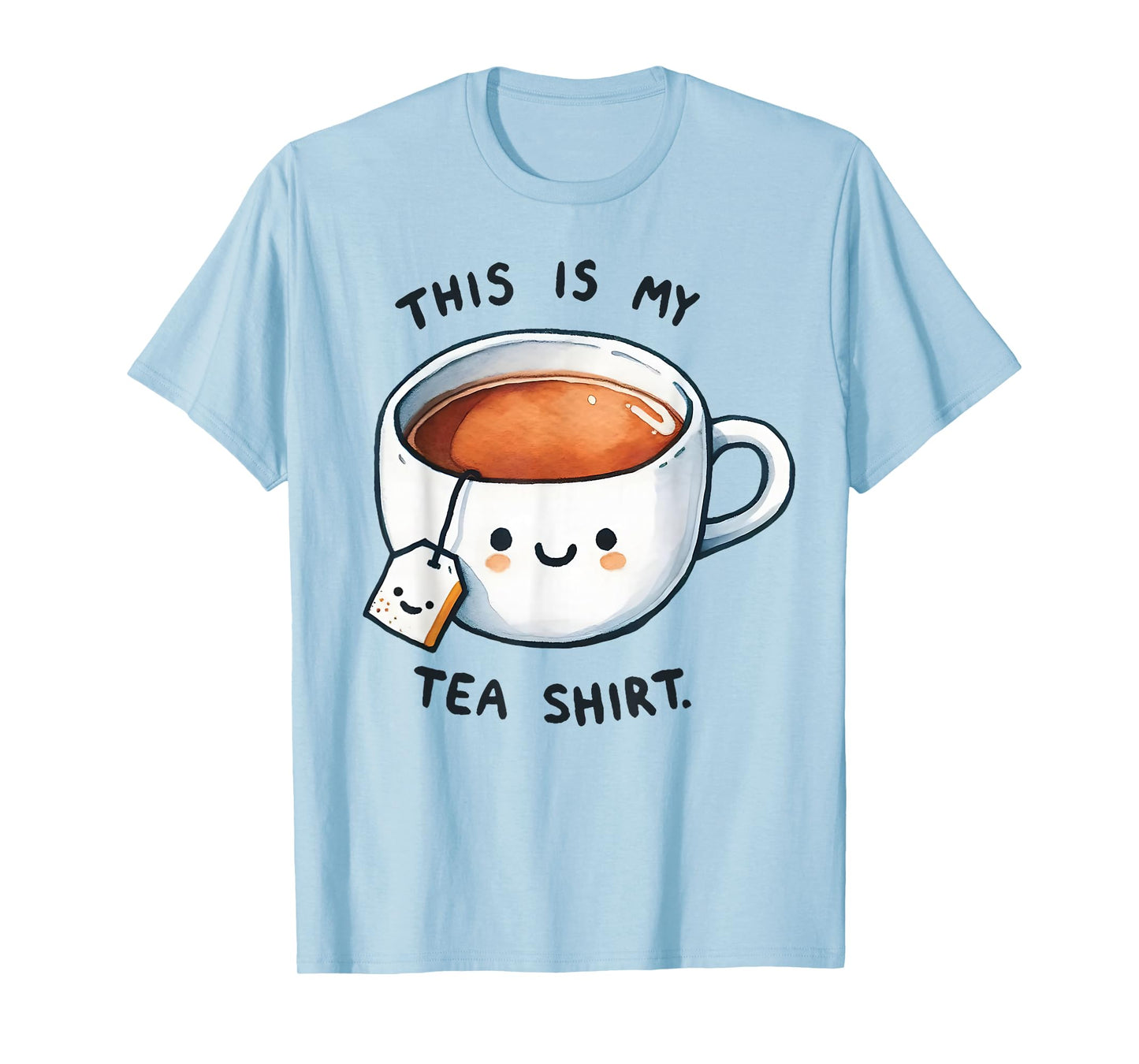 This is My Tea Shirt Funny Tea Lover Pun Cute T-Shirt