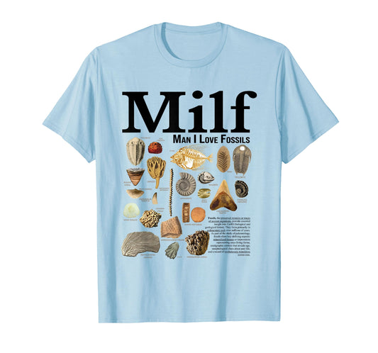 Milf Man I Love Fossils Retro T-Shirt