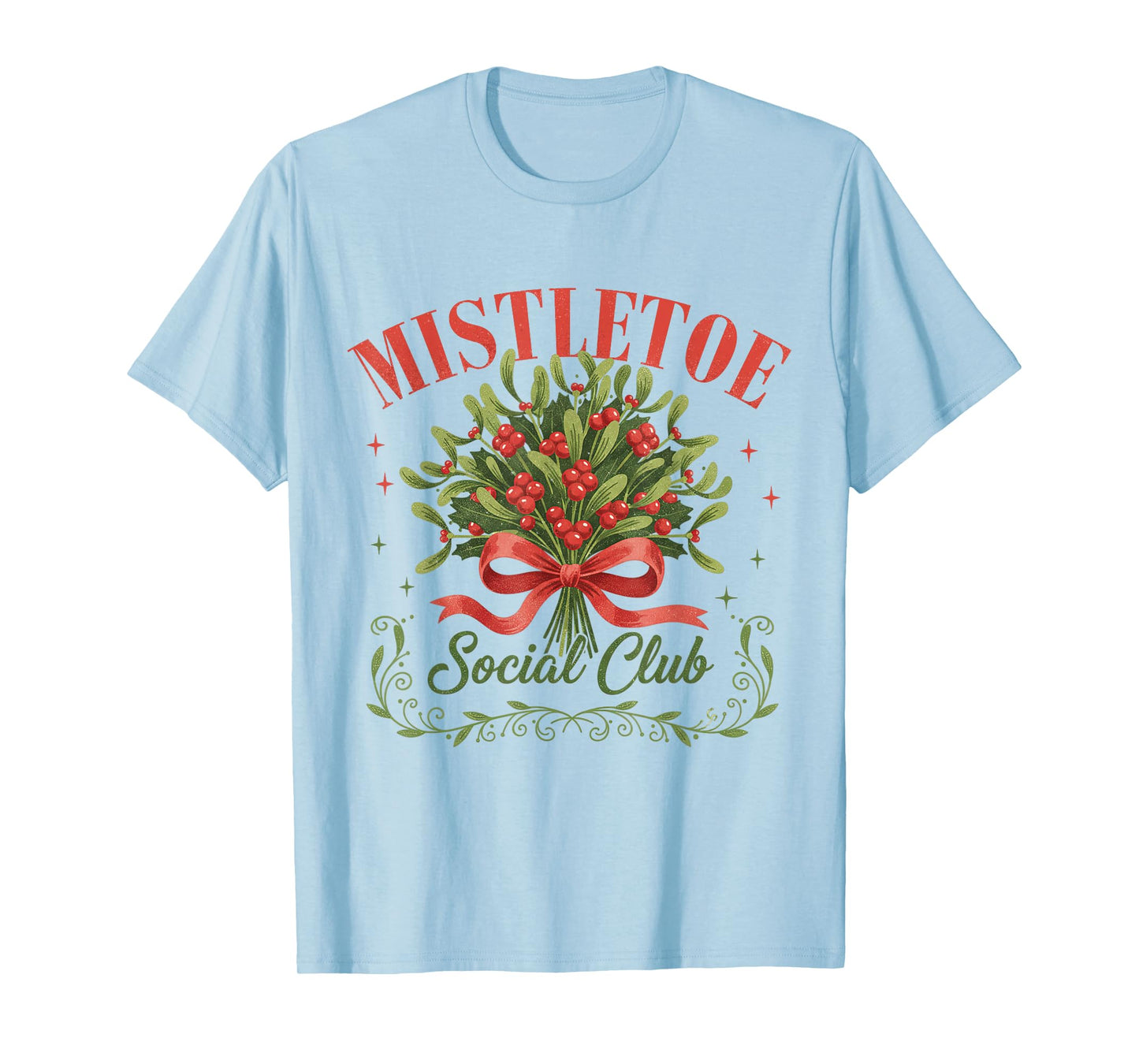 Mistletoe Social Club Coquette Christmas Holiday Women Girls T-Shirt