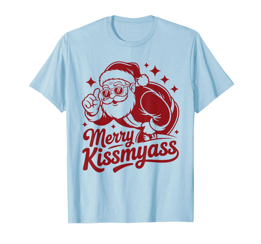 Funny Merry KissMyAss Christmas Funny Santa Claus T-Shirt