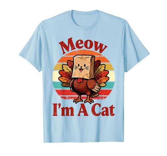 Retro Vintage Meow I'm A Cat Fall Thanksgiving Turkey Funny T-Shirt