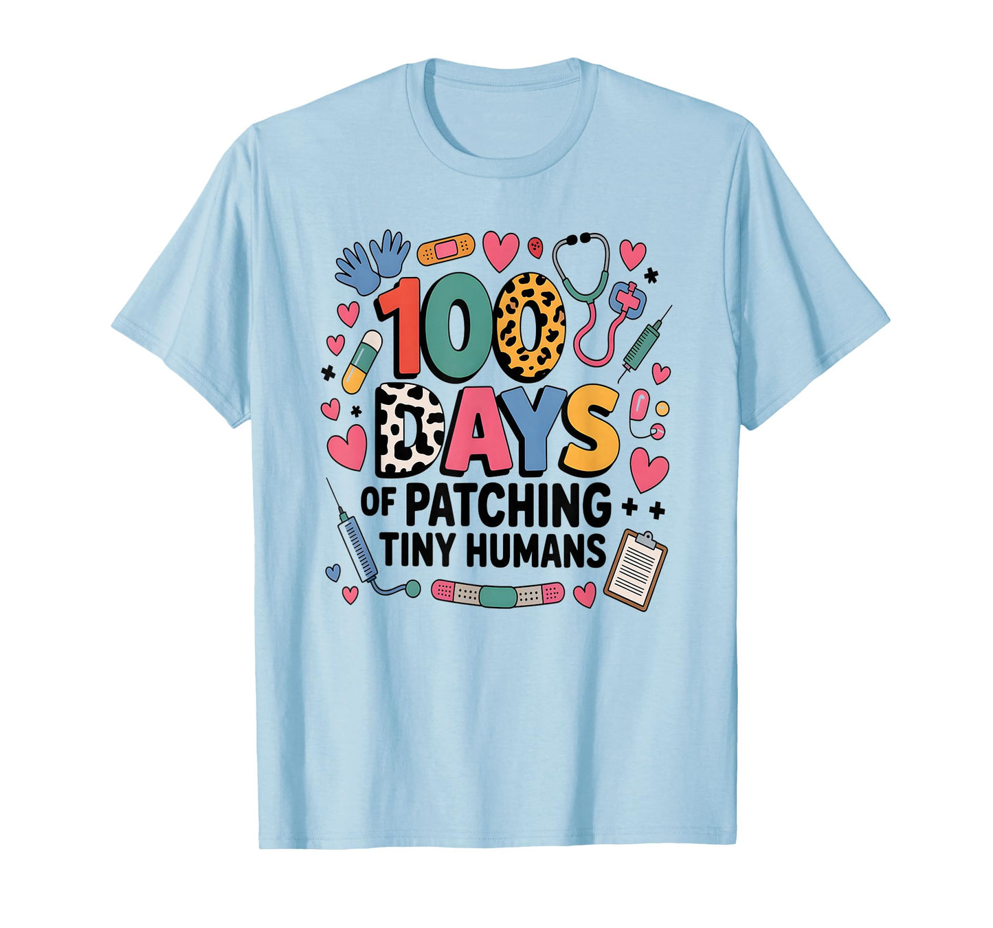 Funny School Nurse 100 Days PATCHING Tiny Humans Ice Pack NP T-Shirt