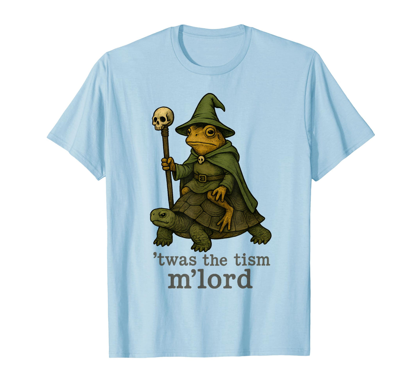 TWAS The Tism M Lord Funny Meme History T-Shirt