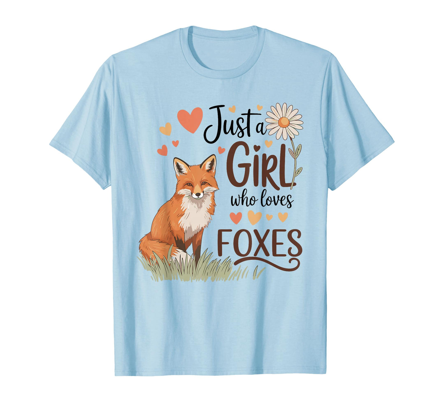 Just a Girl Who Loves Foxes Cute for Girls Women T-Shirt