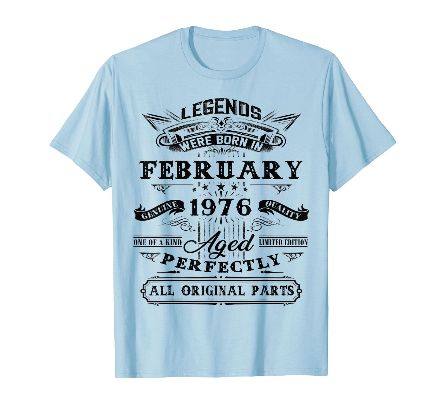 50th Birthday Gift Legend Born in February 1976 50 Yrs Old T-Shirt