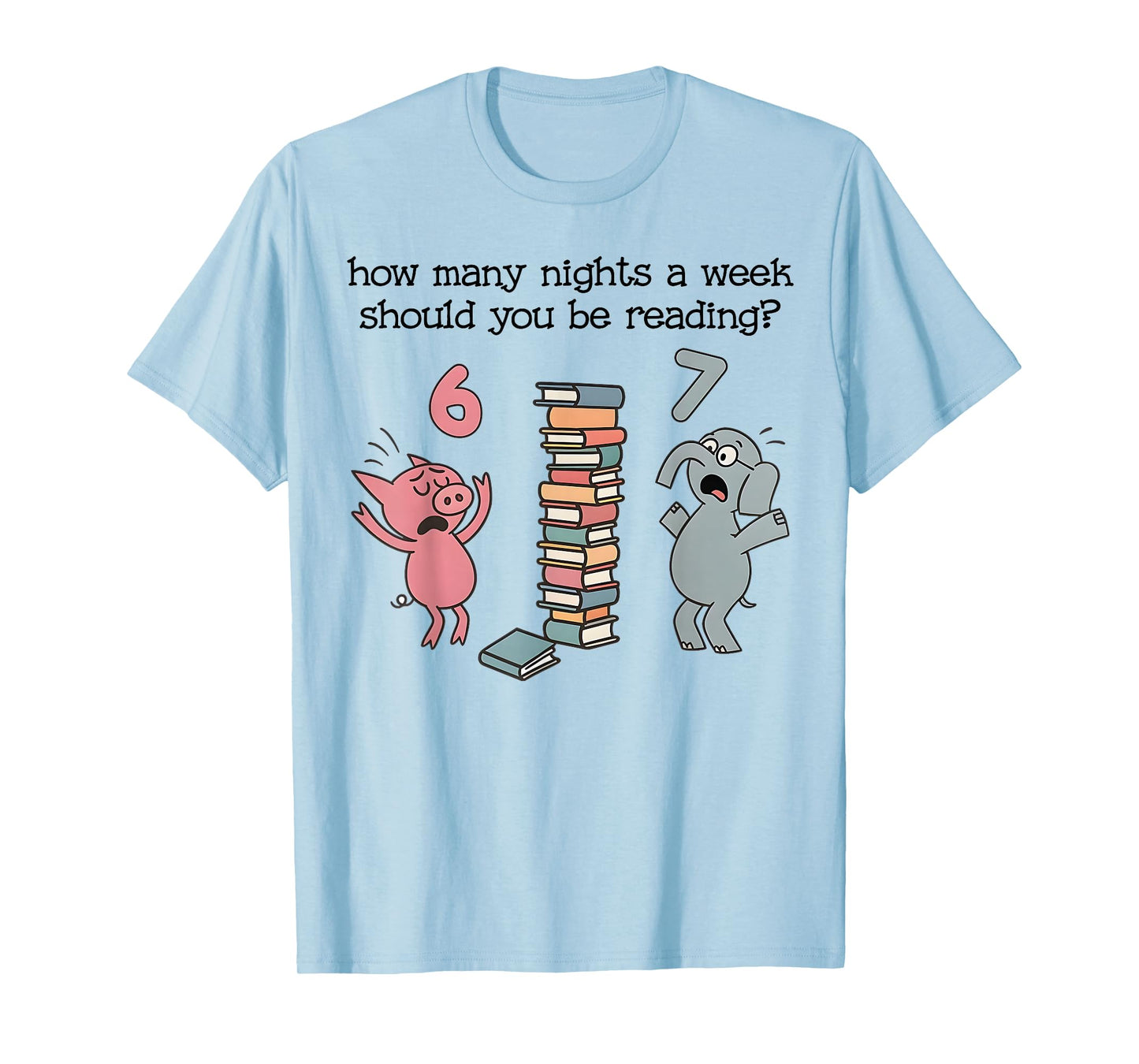 How Many Nights A Week Should You Be Reading 6–7 Teacher T-Shirt