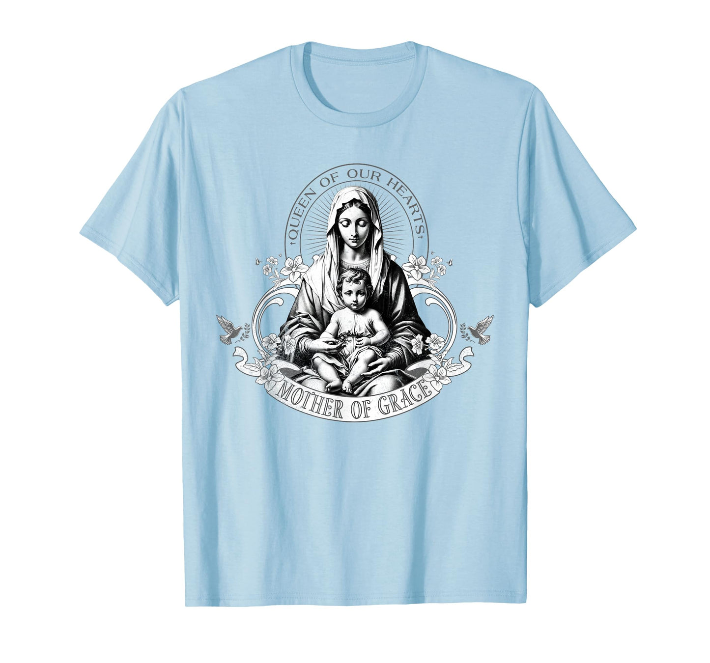 Religious Christian God Jesus Saint Mary Mother of Grace T-Shirt