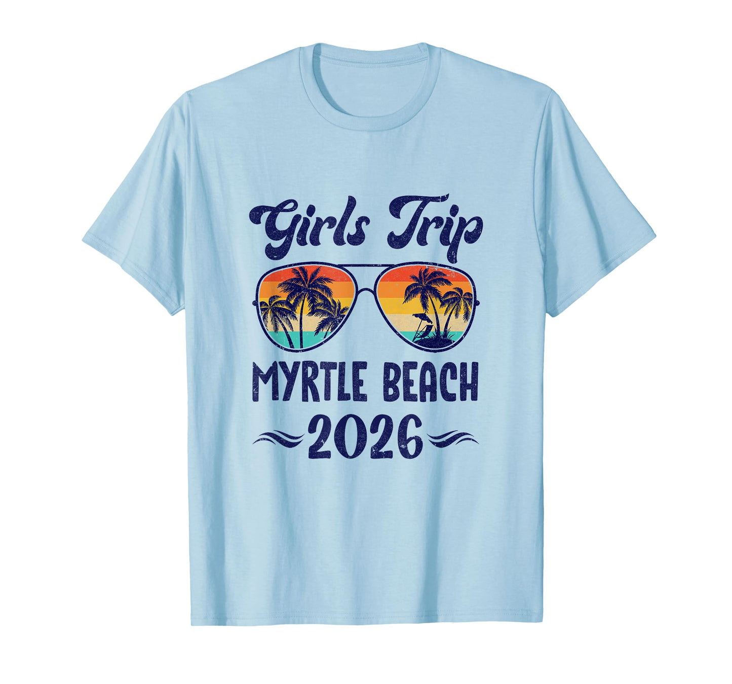 Myrtle Beach Girls Trip Beach Vacation 2026 Matching Group T-Shirt