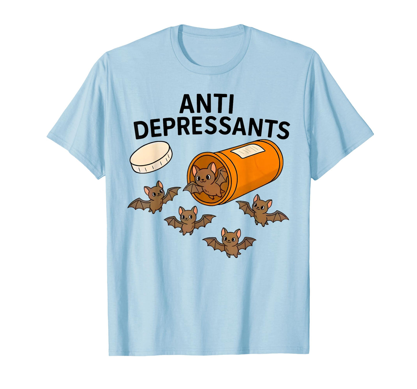 Bat Anti Depressants T-Shirt