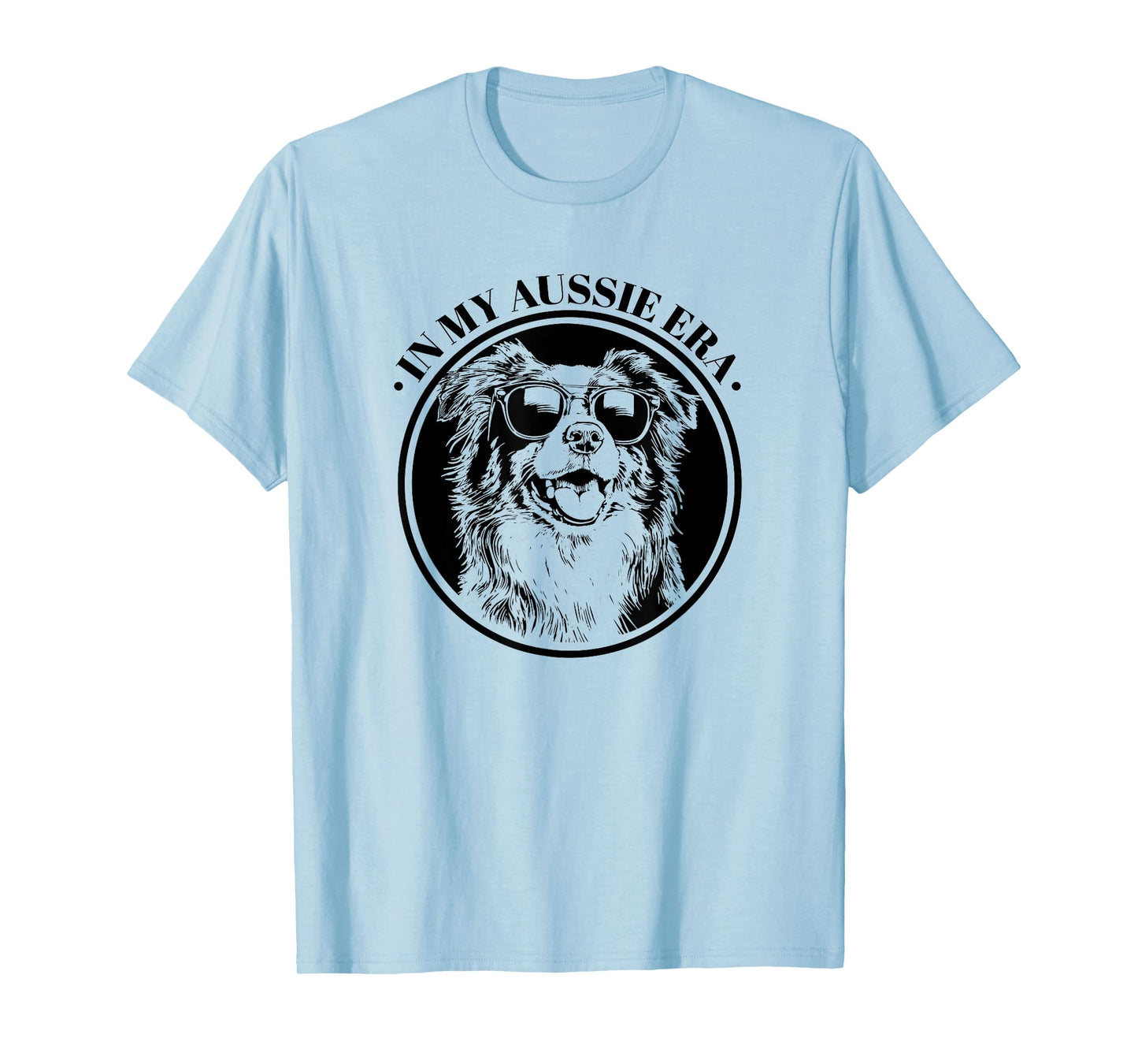 in My Aussie Era Blue Merle Australian Shepherd Lover T-Shirt