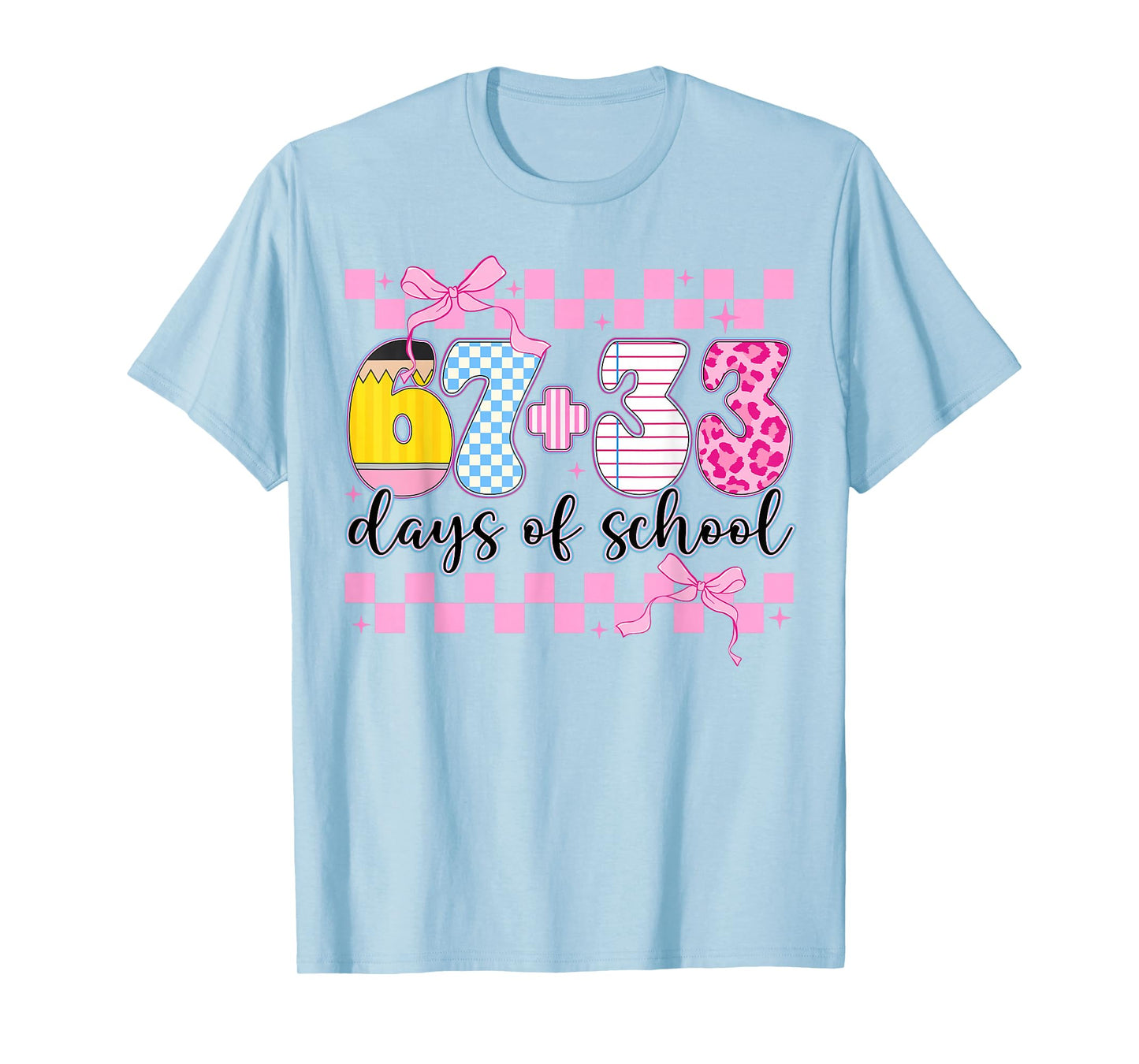 Happy 67 33 Day of School for Teacher Girls Kids 100th Day T-Shirt