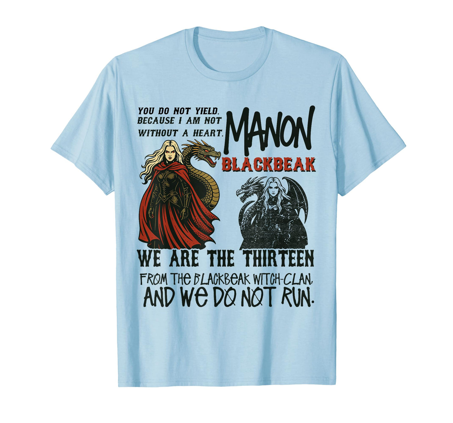 Manon Blackbeak T-Shirt
