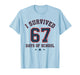 I Survived 67 Days of School Students Teachers 67 Meme Kids T-Shirt
