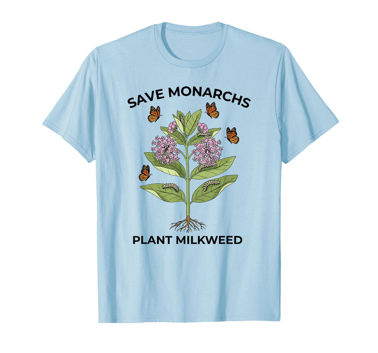 Save Monarchs Plant Milkweed Butterfly Garden T-Shirt