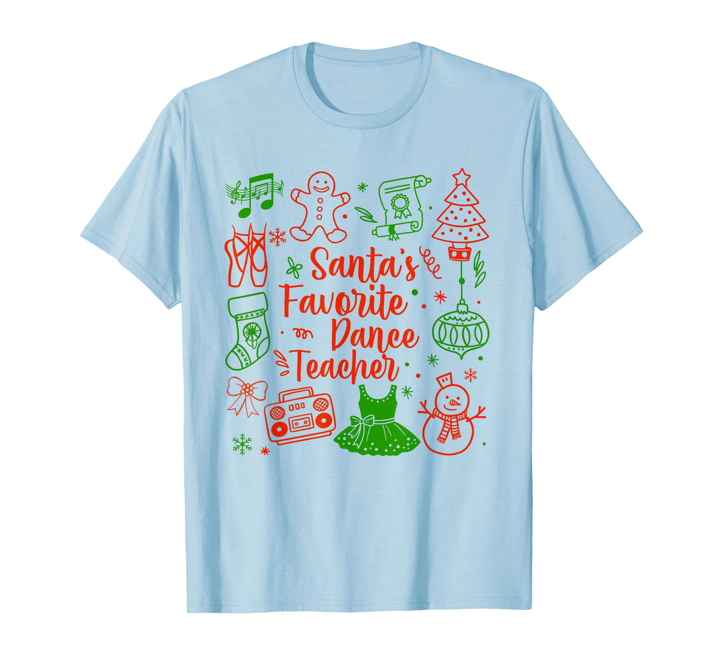 Santa's Favorite Dance Teacher Instructor Christmas Dancer T-Shirt