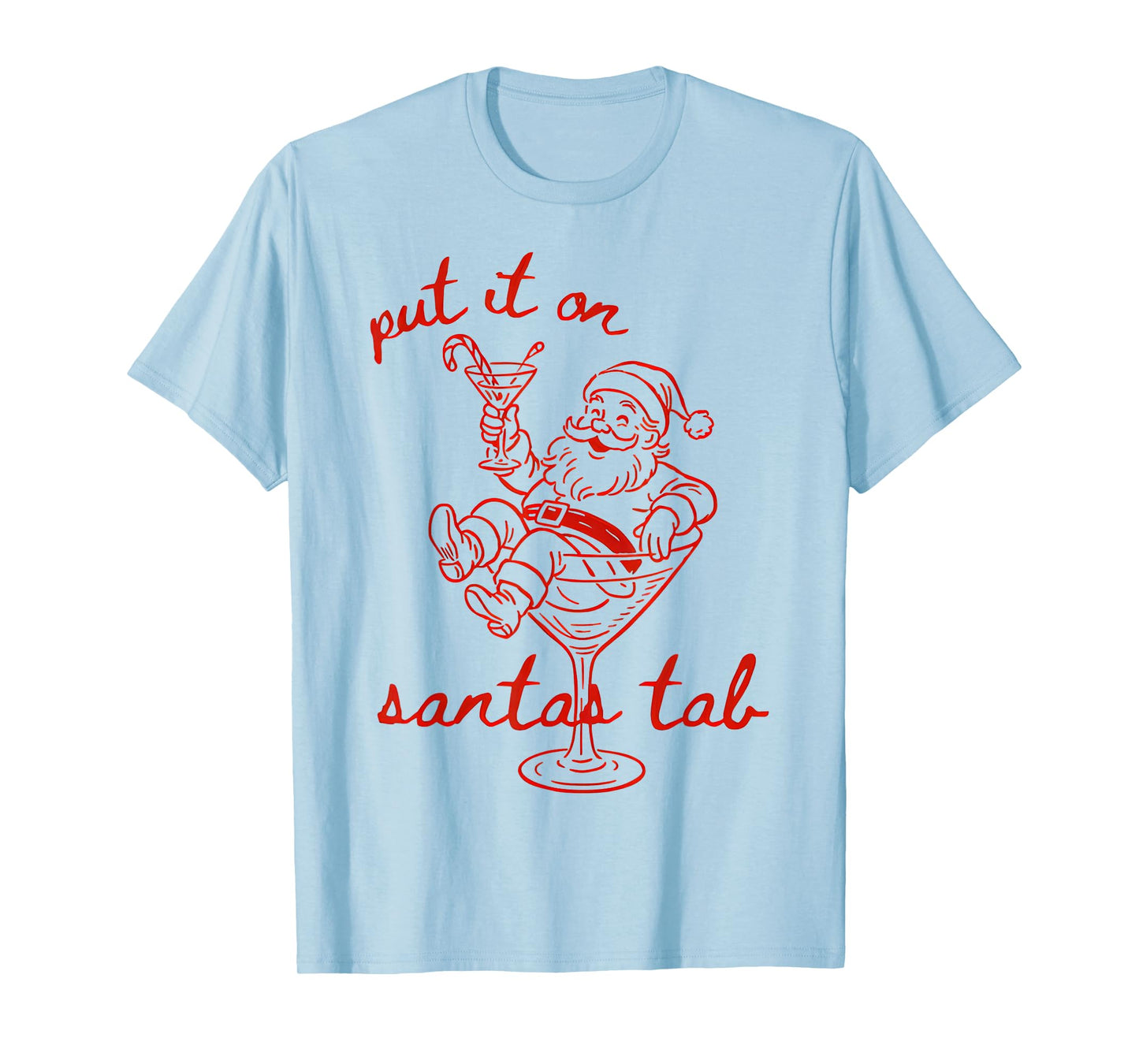 Put It On Santas Tab Funny Christmas Santa Cocktail Retro T-Shirt