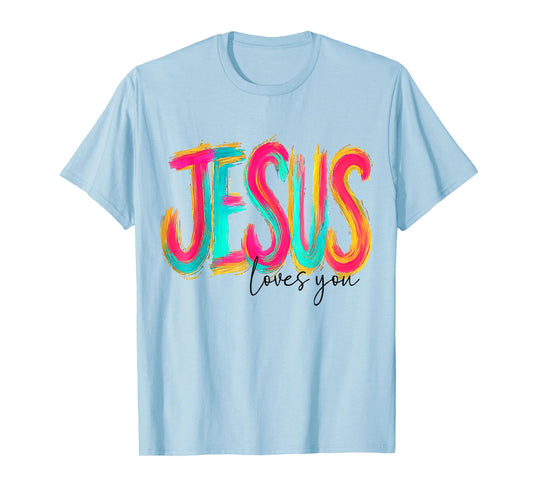 Jesus Loves You Bible Verse Christian Men Women T-Shirt