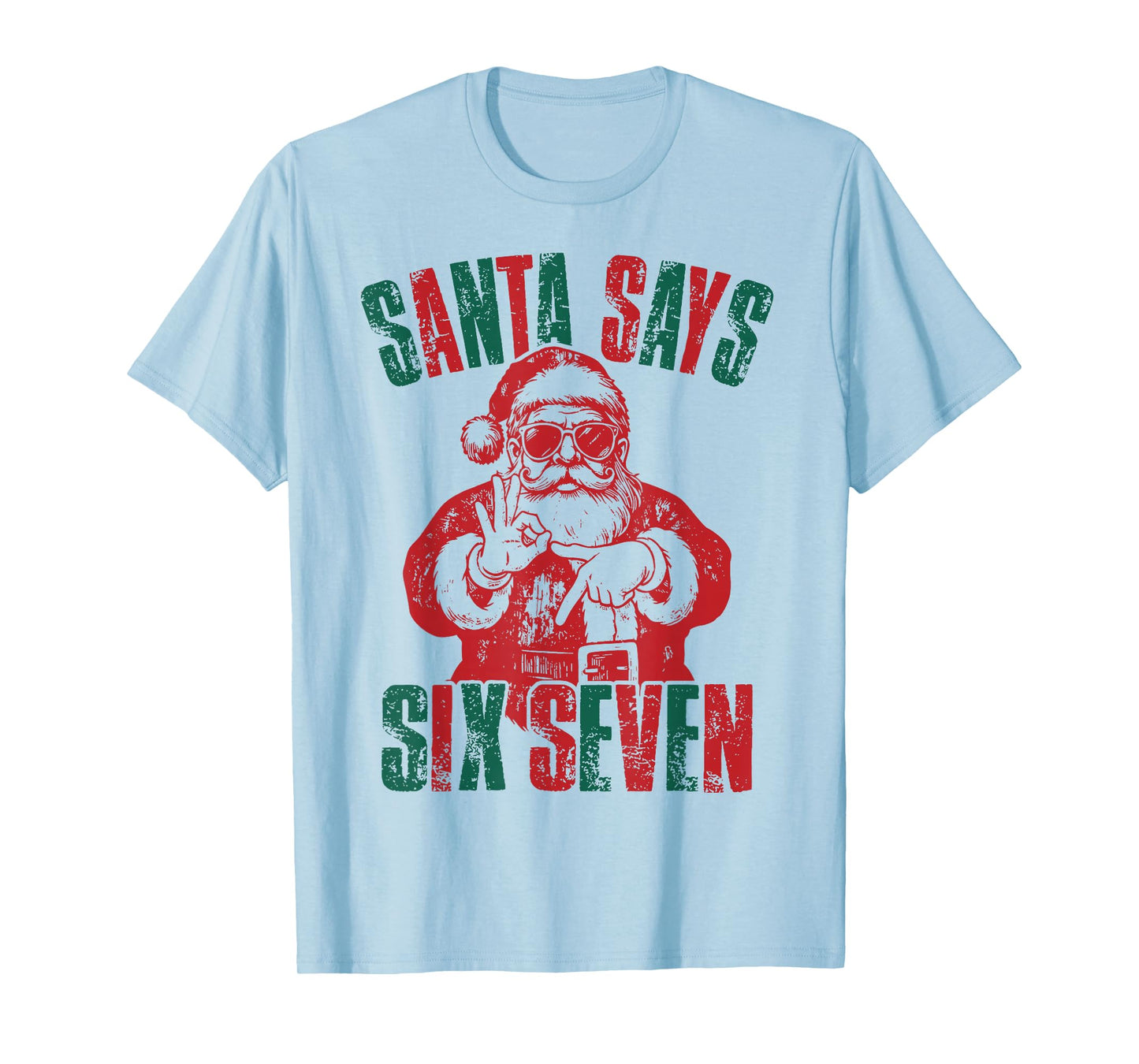 Santa Says Six Seven 6 7 Hands Sign Funny Christmas Joke T-Shirt