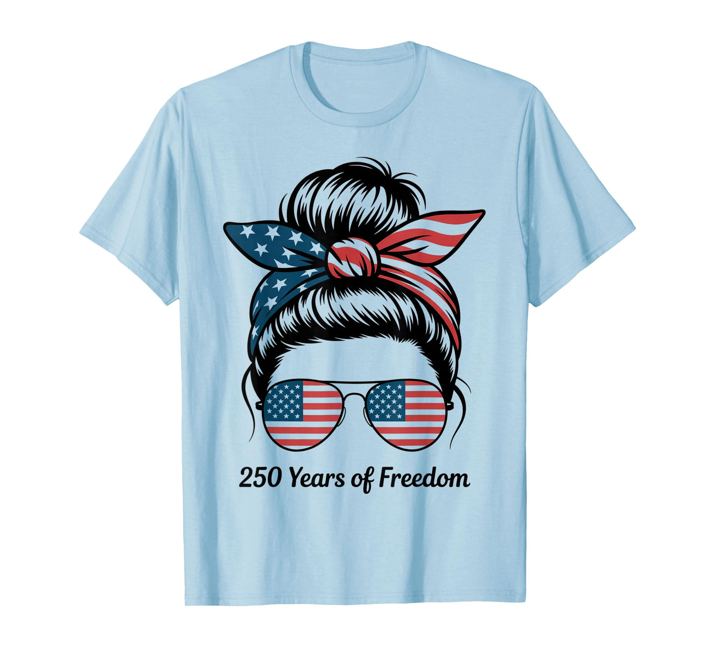 250 Years US USA Flag 4th of July for Girls Women mom Aunt T-Shirt