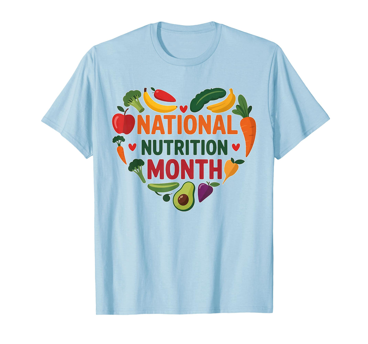 National Nutrition Month Healthy Eating Fruits Vegetables T-Shirt
